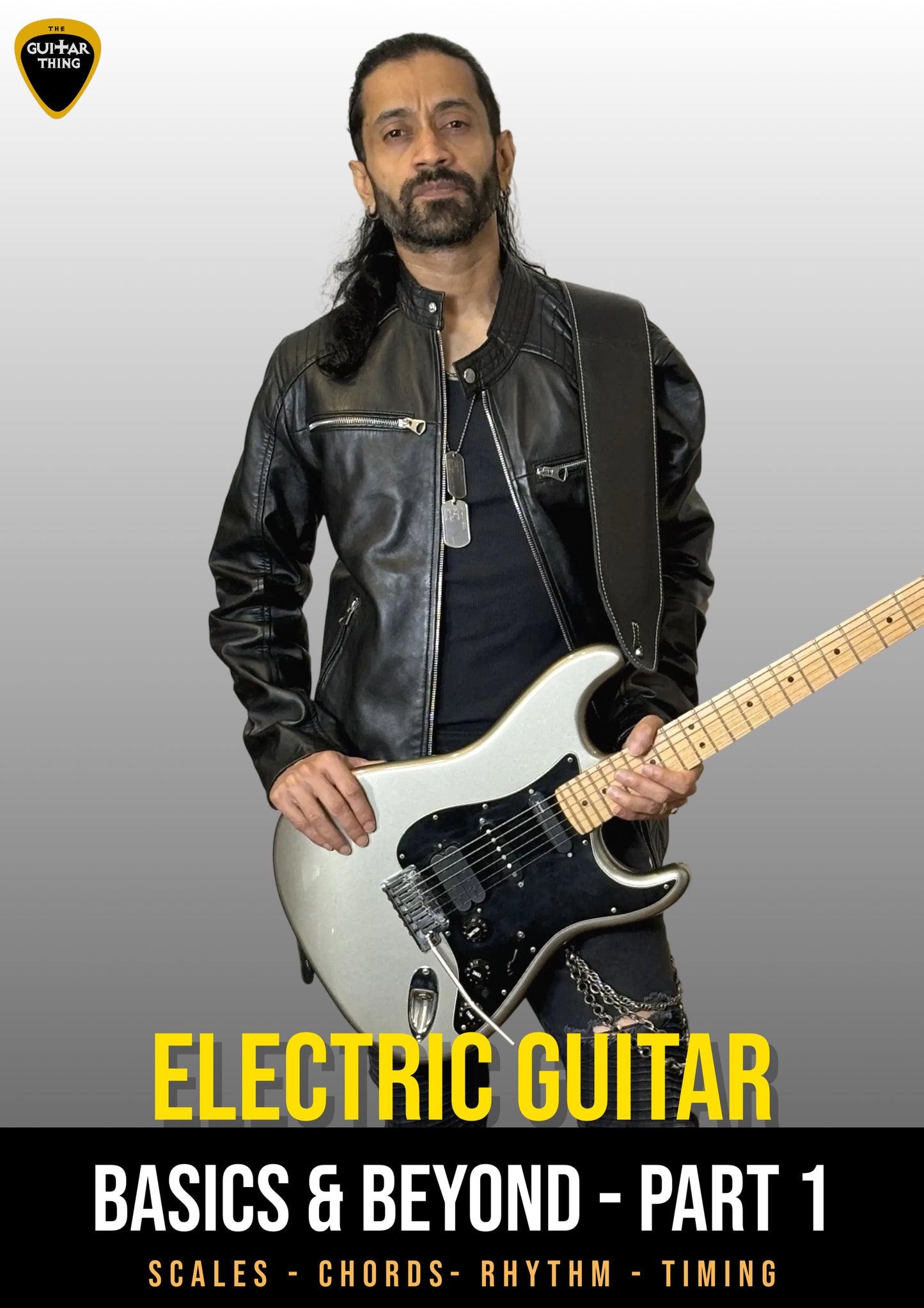 Electric Guitar - Basics & Beyond (Part 1)