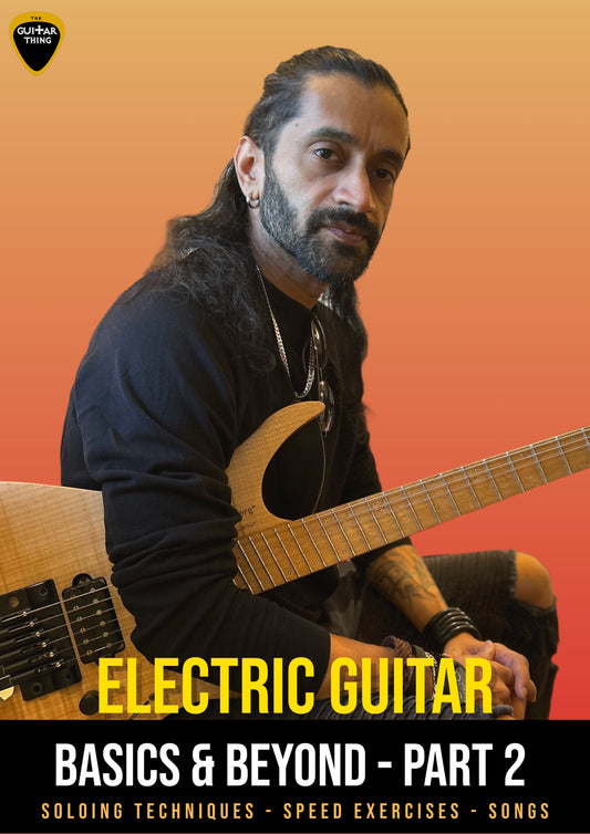 Electric Guitar - Basics & Beyond (Part 2)